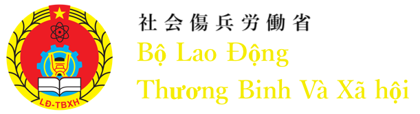 Bộ Lao động Thương binh và Xã hội 社会疾病労働省